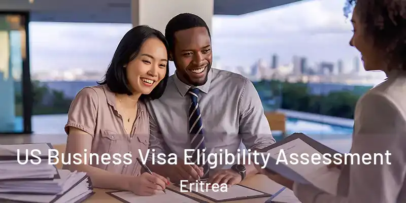  US Business Visa Eligibility Assessment Eritrea