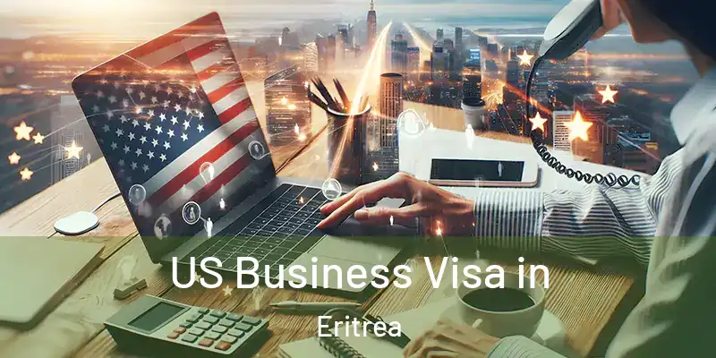  US Business Visa in Eritrea