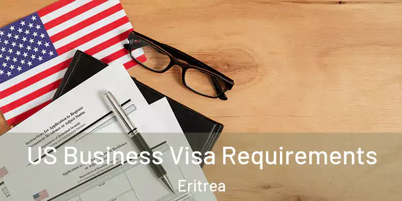  US Business Visa Requirements Eritrea
