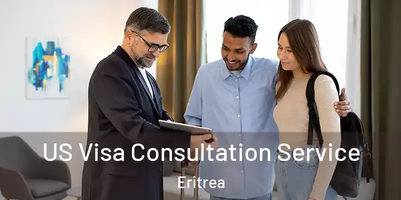  US Visa Consultation Service Eritrea