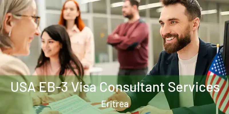  USA EB-3 Visa Consultant Services Eritrea